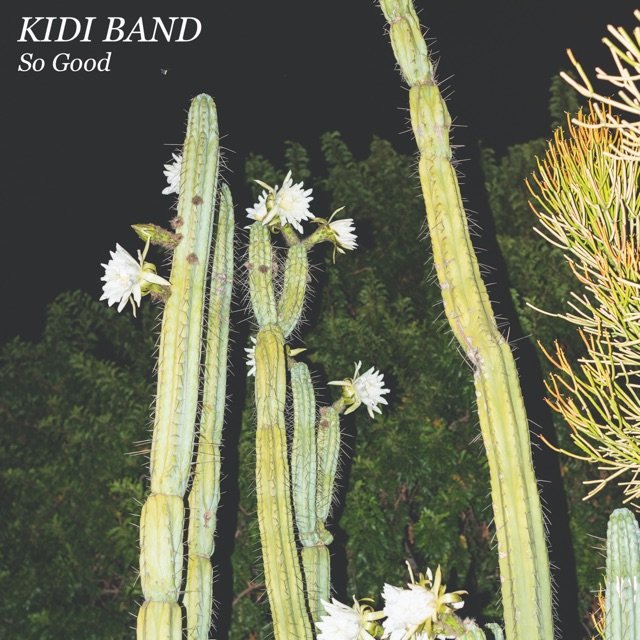 Kidi Band — So Good cover